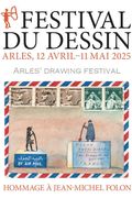 Arles' drawing festival - Festival du dessin d'Arles