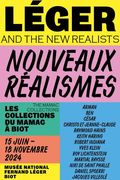 Léger and the New Realists